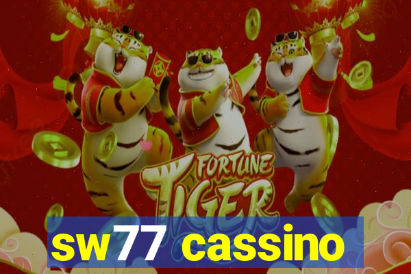 sw77 cassino